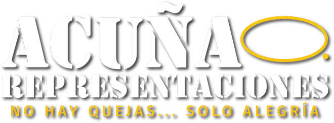 Acuña Representaciones - No hay quejas… Solo Alegría